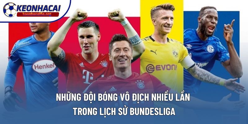 Những đội bóng vô địch nhiều lần trong lịch sử Bundesliga